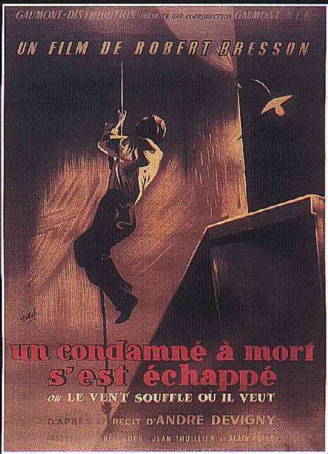 Film Un Condamné à Mort S'est échappé - Un condamné à mort s’est échappé ou Le vent souffle où il veut (1956