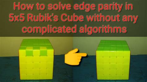 How To Solve Edge Parity In 5x5 Rubiks Cube Without Any Complicated