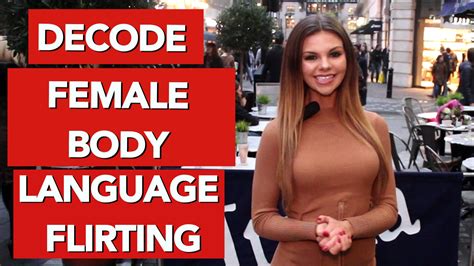 Decode Female Body Language Flirting Kamalifestyles