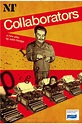 ‎National Theatre Live: Collaborators (2011) directed by John Hodge ...
