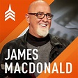 James MacDonald – Walk in the Word Audio (podcast) - James MacDonald ...