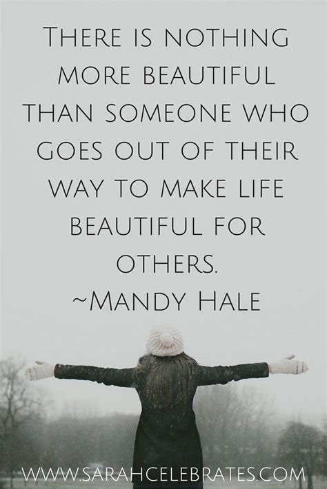 Make Life Beautiful For Others • Sarah Celebrates Selfless Quotes