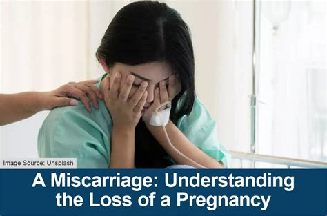 A Miscarriage Understanding The Loss Of A Pregnancy