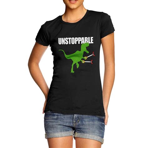 Womens Funny Unstoppable T Rex Dinosaur T Shirt Ebay