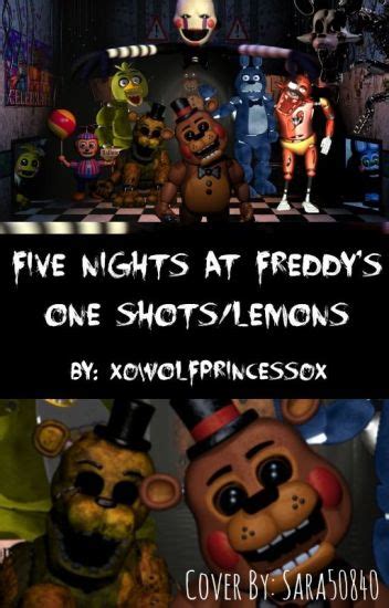 Five Night At Freddys One Shotslemons ☪wolf•princess☪ Wattpad