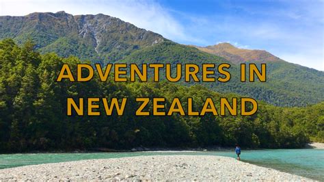 Adventures In New Zealand Youtube