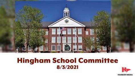 Hingham School Committee 832021 Youtube