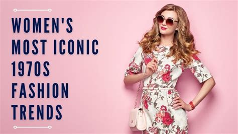 Womens 10 Most Iconic 1970s Fashion Trends 70s Outfit Ideas