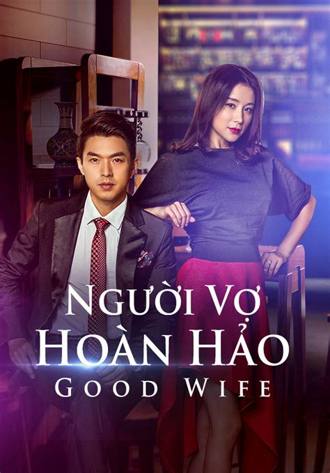 Người Vợ Hoàn Hảo 56 Tập Vieon