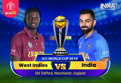 India Vs West Indies Live World Cup 2019 Live Cricket Match Today