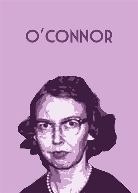 Flannery Oconnor Poster By Savant Designs Displate
