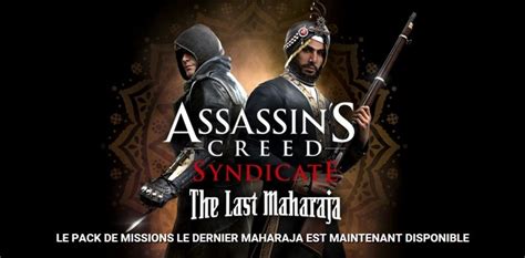 Assassins Creed Syndicate Le Dernier Maharaja Disponible