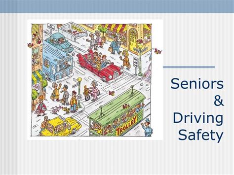 Seniors And Driving Safety Ppt