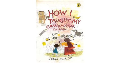 how i taught my grandmother to read and other stories by sudha murty — reviews discussion