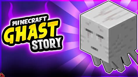 Minecraft Ghast Ghast Story Real Life Story Of Ghast Ghast Origin Story Time