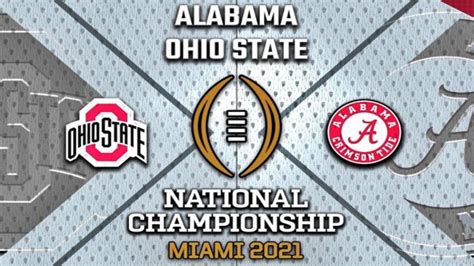 LIVE Ohio State Vs Alabama 2021 NCAAF Football CFP National