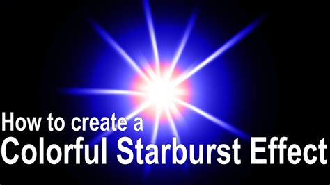 Photoshop Tutorial How To Create The Colorful Starburst Effect Youtube