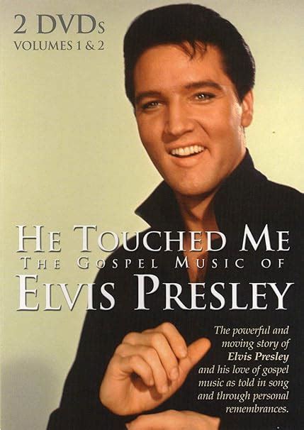 Elvis Presley He Touched Me Vol 1 And 2 The Gospel Music Of 2 Dvds Amazonde Presley