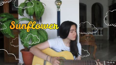 Sunflower Acoustic Cover By Samantha Wanis Youtube
