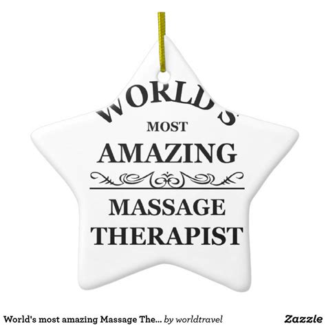 Worlds Most Amazing Massage Therapist Ceramic Ornament Ceramic Ornaments