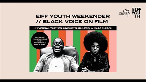 Eiff Youth Weekender Black Voice On Film Trailer Youtube