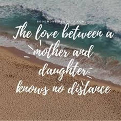 120 Mother Daughter Quotes And Love Sayings Dreams Quote