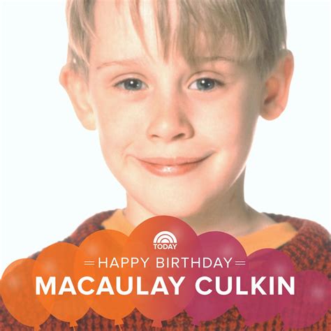 Macaulay Culkin S Birthday Celebration Happybday To