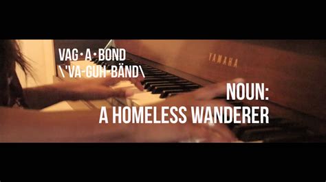 'a group of vagabonds and derelicts inhabit a shelter in moscow, presided over by a fanatical leader who preaches the love of everyone for everyone.' 'i am a dogged traveler, the determined vagabond.' What does vagabond mean? - YouTube