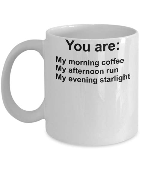 You Are My Morning Coffee Afternoon Run Evening Starlight Mug