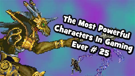 The Most Powerful Characters In Gaming Ever 25 Youtube