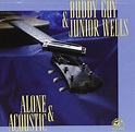 GUY,BUDDY / WELLS,JUNIOR - Alone & Acoustic - Amazon.com Music