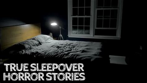 3 True Sleepover Horror Stories With Rain Sounds Youtube