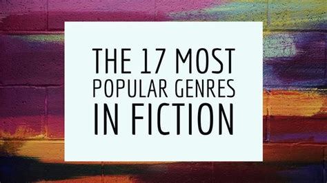 The 17 Most Popular Genres In Fiction And Why They Matter Géneros