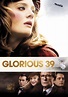 Glorious 39 - película: Ver online completas en español