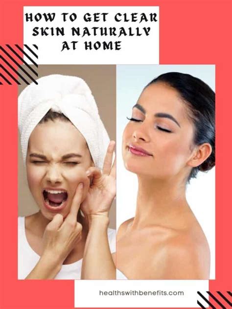 How To Get Clear Skin Naturally At Home Hwb