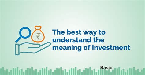 The Best Way To Understand The Meaning Of Investment