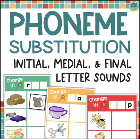Phoneme Substitution And Manipulation Activities Beginning Middle Ending