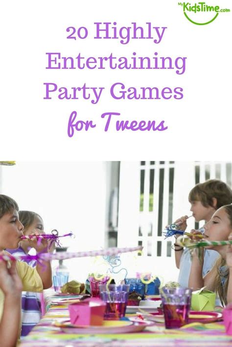 20 Highly Entertaining Party Games For Tweens And Older Kids Tween