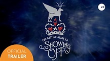 The British Guide to Showing Off | Official UK Trailer - YouTube