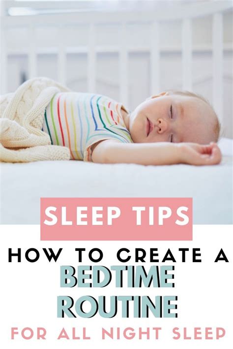 Create The Perfect Baby Bedtime Routine By Age For All Night Sleep