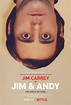 Jim & Andy - The Great Beyond Netflix Poster