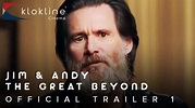 2017 Jim & Andy The Great Beyond Official Trailer 1 HD Netflix - YouTube