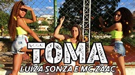 TOMA - Luisa Sonza e MC Zaac | Coreografia Cia The Hits - YouTube