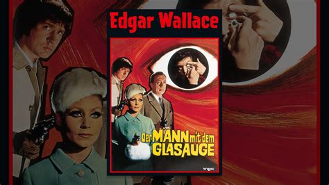 Edgar Wallace Der Mann Mit Dem Glasauge Youtube