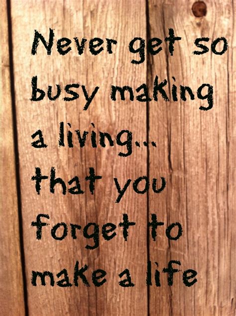 Life Is So Busy Quotes Quotesgram