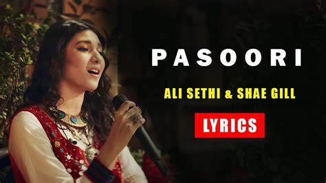 Pasoori Lyrics Coke Studio English Translation Ali Sethi X Shae Gill