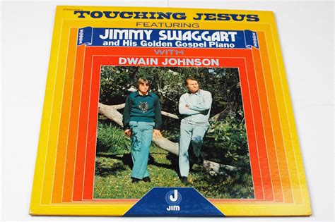 Touching Jesus Jimmy Swaggart With Dwain Johnson Album Bru 3928234214