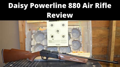 Daisy Powerline 880 Air Rifle Review YouTube