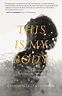 This Is My Body: A Memoir of Religious and Romantic Obsession – Lookout ...