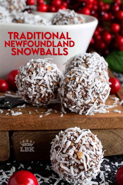 Traditional Newfoundland Snowballs Lord Byrons Kitchen